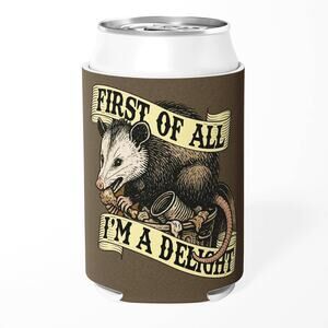 4001. First of All I'm a Delight Can Cooler
